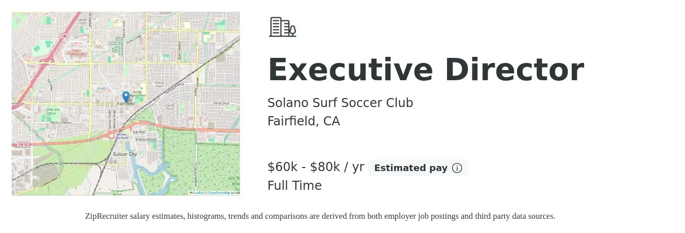 Solano Surf Soccer Club job posting for a Executive Director in Fairfield, CA with a salary of $60,000 to $80,000 Yearly with a map of Fairfield location.