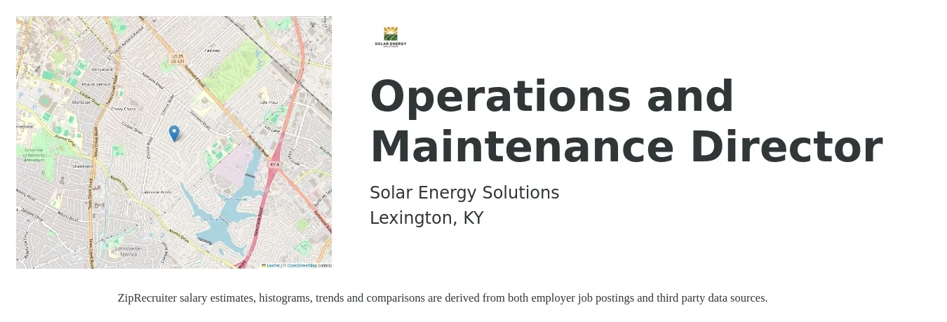 Solar Energy Solutions job posting for a Operations and Maintenance Director in Lexington, KY with a salary of $75,000 to $134,700 Yearly with a map of Lexington location.