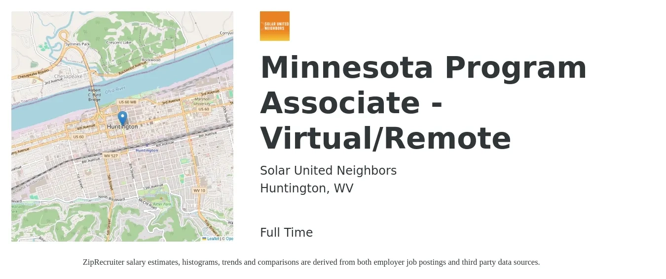 Solar United Neighbors job posting for a Minnesota Program Associate - Virtual/Remote in Huntington, WV with a salary of $38,900 to $57,800 Yearly with a map of Huntington location.