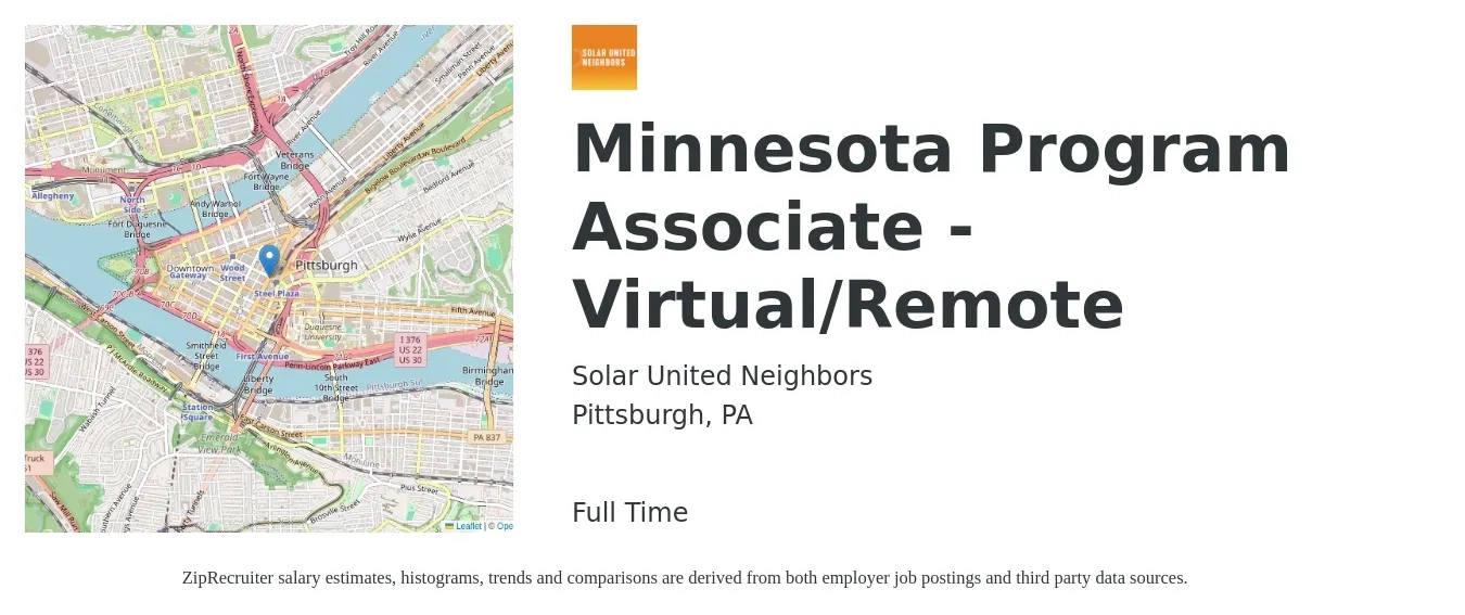 Solar United Neighbors job posting for a Minnesota Program Associate - Virtual/Remote in Pittsburgh, PA with a salary of $38,800 to $57,800 Yearly with a map of Pittsburgh location.