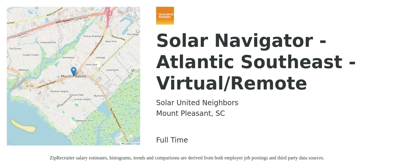 Solar United Neighbors job posting for a Solar Navigator - Atlantic Southeast - Virtual/Remote in Mount Pleasant, SC with a salary of $19 to $25 Hourly with a map of Mount Pleasant location.