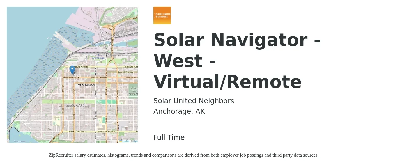 Solar United Neighbors job posting for a Solar Navigator - West - Virtual/Remote in Anchorage, AK with a salary of $20 to $26 Hourly with a map of Anchorage location.
