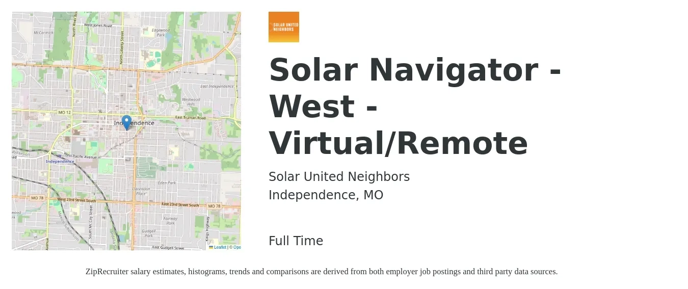 Solar United Neighbors job posting for a Solar Navigator - West - Virtual/Remote in Independence, MO with a salary of $18 to $24 Hourly with a map of Independence location.