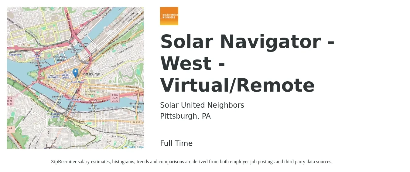 Solar United Neighbors job posting for a Solar Navigator - West - Virtual/Remote in Pittsburgh, PA with a salary of $19 to $25 Hourly with a map of Pittsburgh location.
