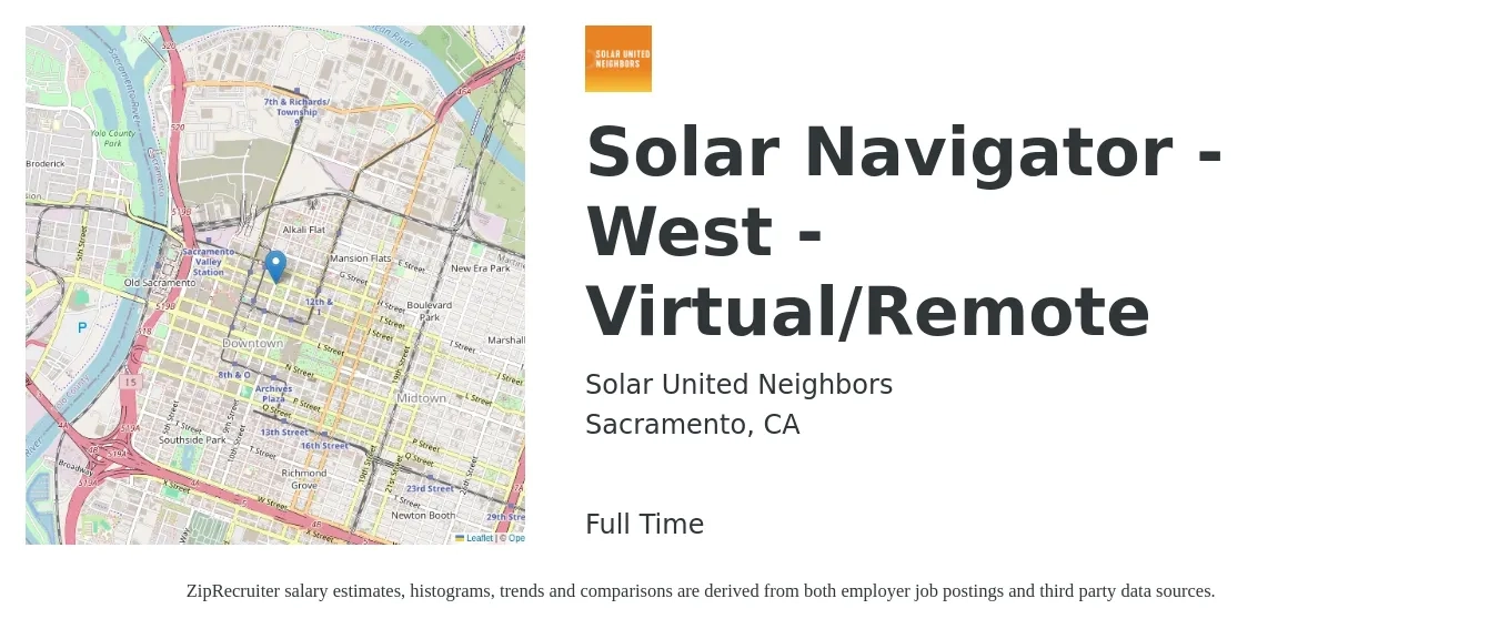 Solar United Neighbors job posting for a Solar Navigator - West - Virtual/Remote in Sacramento, CA with a salary of $21 to $28 Hourly with a map of Sacramento location.