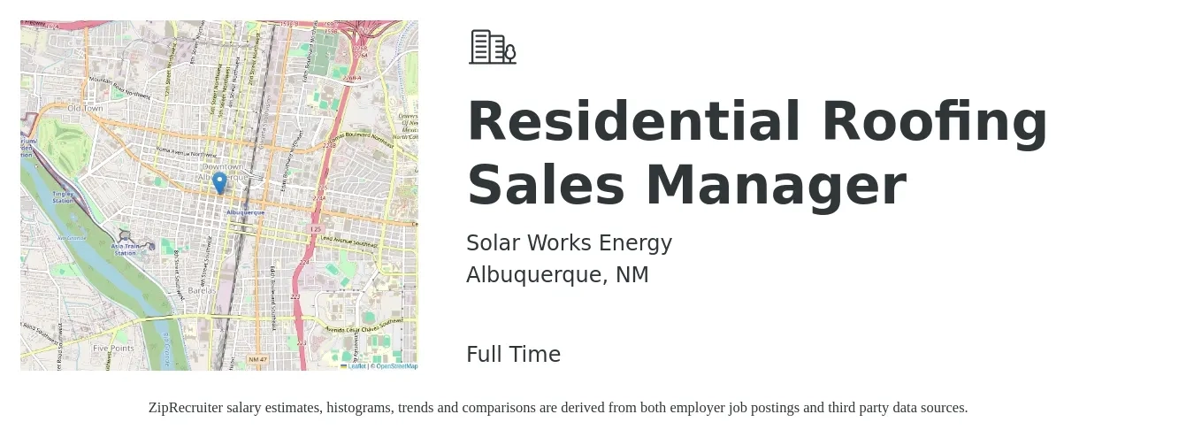 Solarworks Energy job posting for a Residential Roofing Sales Manager in Albuquerque, NM with a salary of $57,200 to $92,600 Yearly with a map of Albuquerque location.