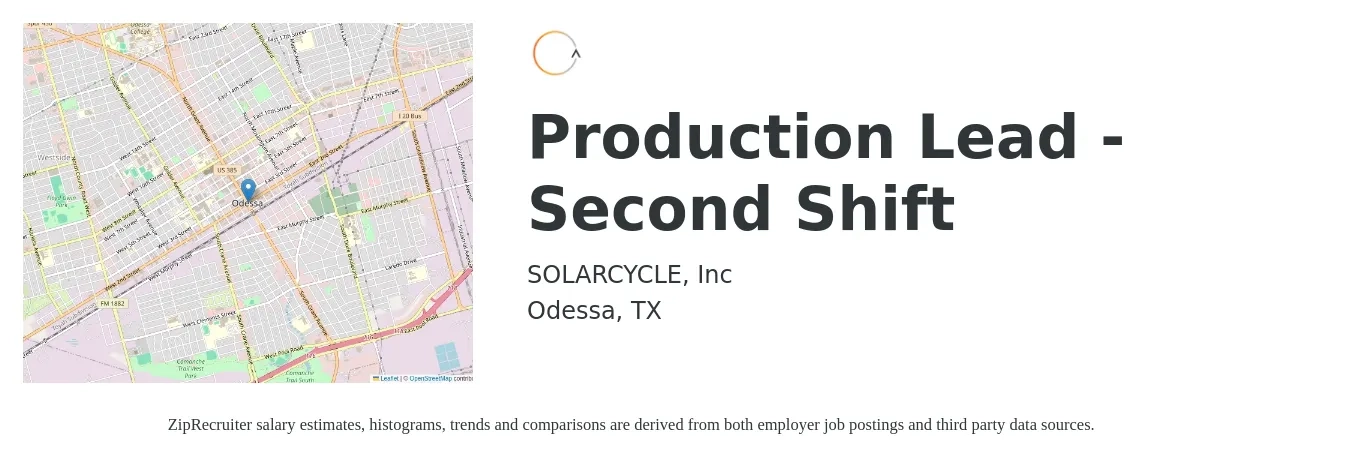 SOLARCYCLE, Inc job posting for a Production Lead - Second Shift in Odessa, TX with a salary of $19 to $26 Hourly with a map of Odessa location.