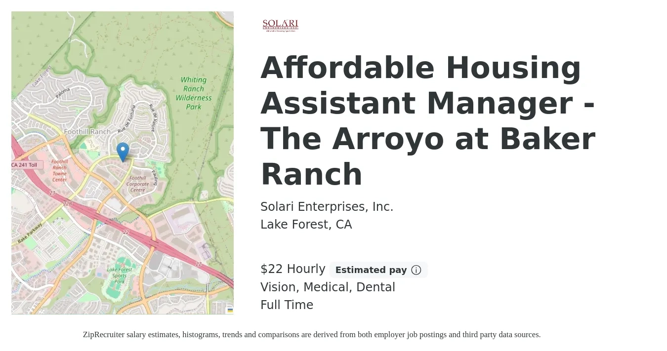 Solari Enterprises, Inc. job posting for a Affordable Housing Assistant Manager - The Arroyo at Baker Ranch in Lake Forest, CA with a salary of $23 to $24 Hourly and benefits including retirement, vision, dental, life_insurance, and medical with a map of Lake Forest location.
