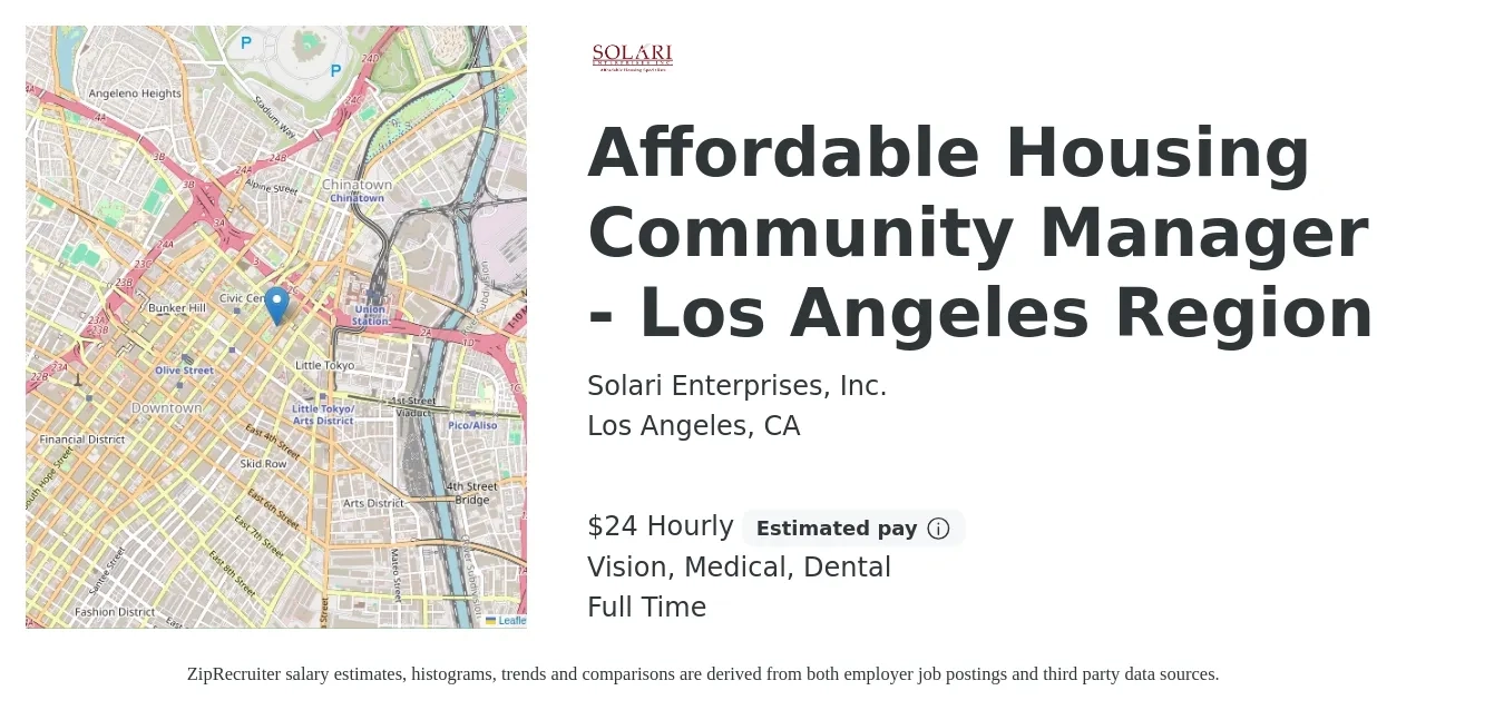 Solari Enterprises, Inc. job posting for a Affordable Housing Community Manager - Los Angeles Region in Los Angeles, CA with a salary of $25 Hourly and benefits including dental, life_insurance, medical, retirement, and vision with a map of Los Angeles location.