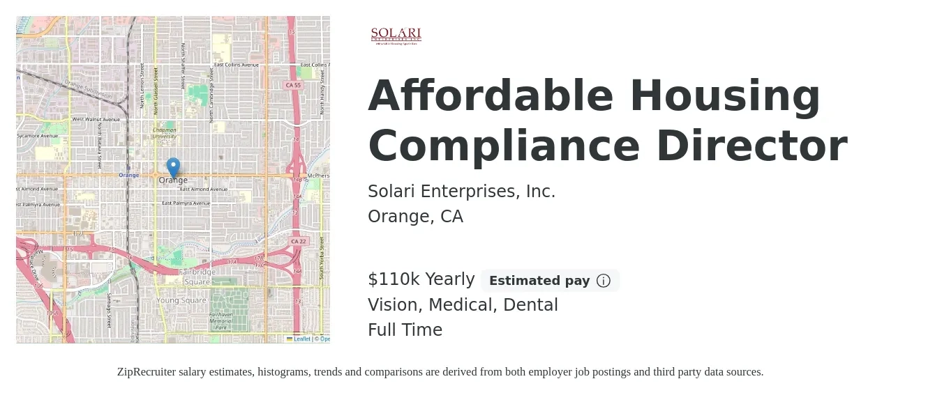 Solari Enterprises, Inc. job posting for a Affordable Housing Compliance Director in Orange, CA with a salary of $110,000 to $110,500 Yearly and benefits including dental, life_insurance, medical, pto, retirement, and vision with a map of Orange location.