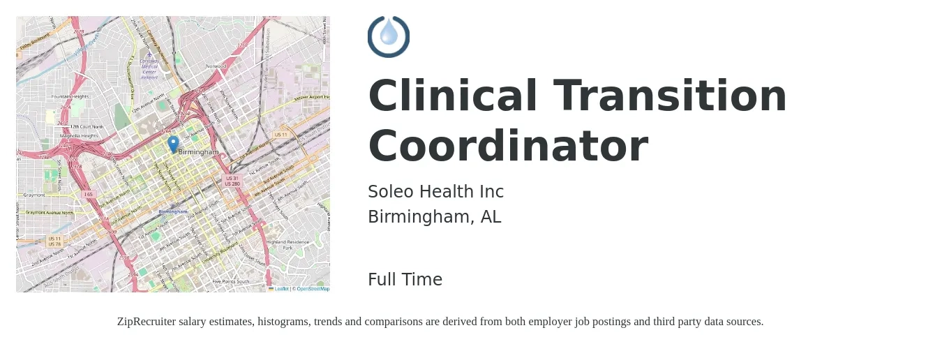 Soleo Health Inc job posting for a Clinical Transition Coordinator in Birmingham, AL with a salary of $20 to $33 Hourly with a map of Birmingham location.