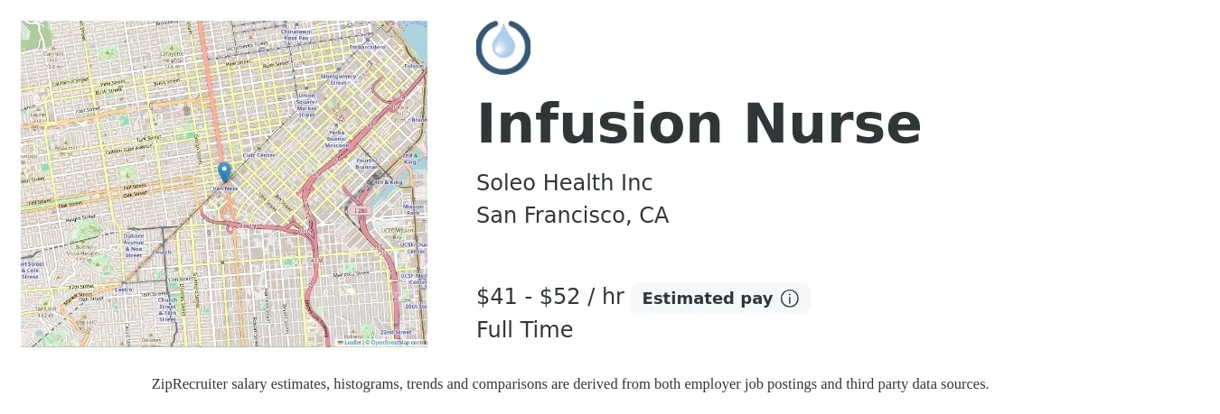 Soleo Health Inc job posting for a Infusion Nurse in San Francisco, CA with a salary of $43 to $55 Hourly with a map of San Francisco location.