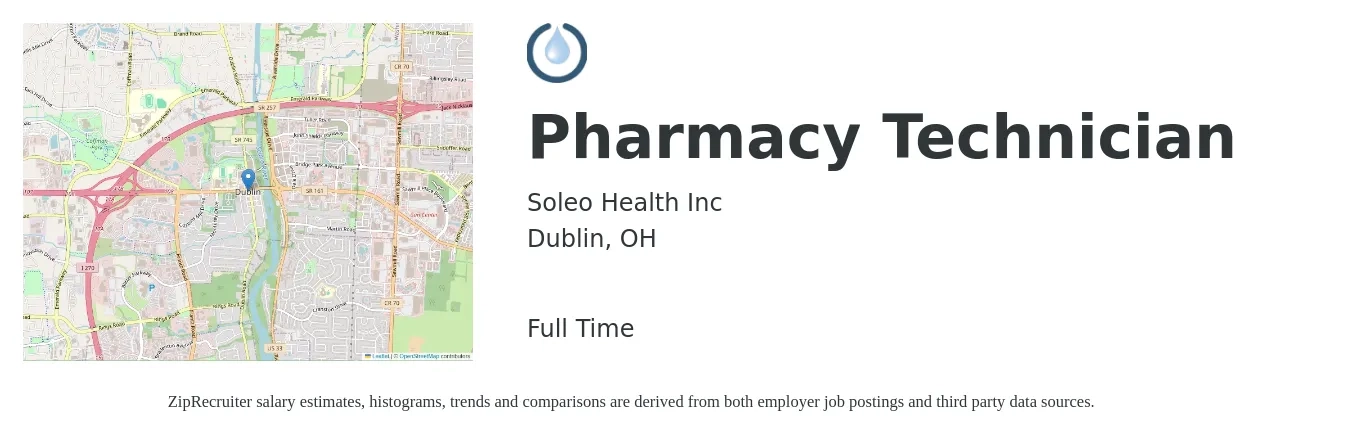 Soleo Health Inc job posting for a Pharmacy Technician in Dublin, OH with a salary of $16 to $20 Hourly with a map of Dublin location.