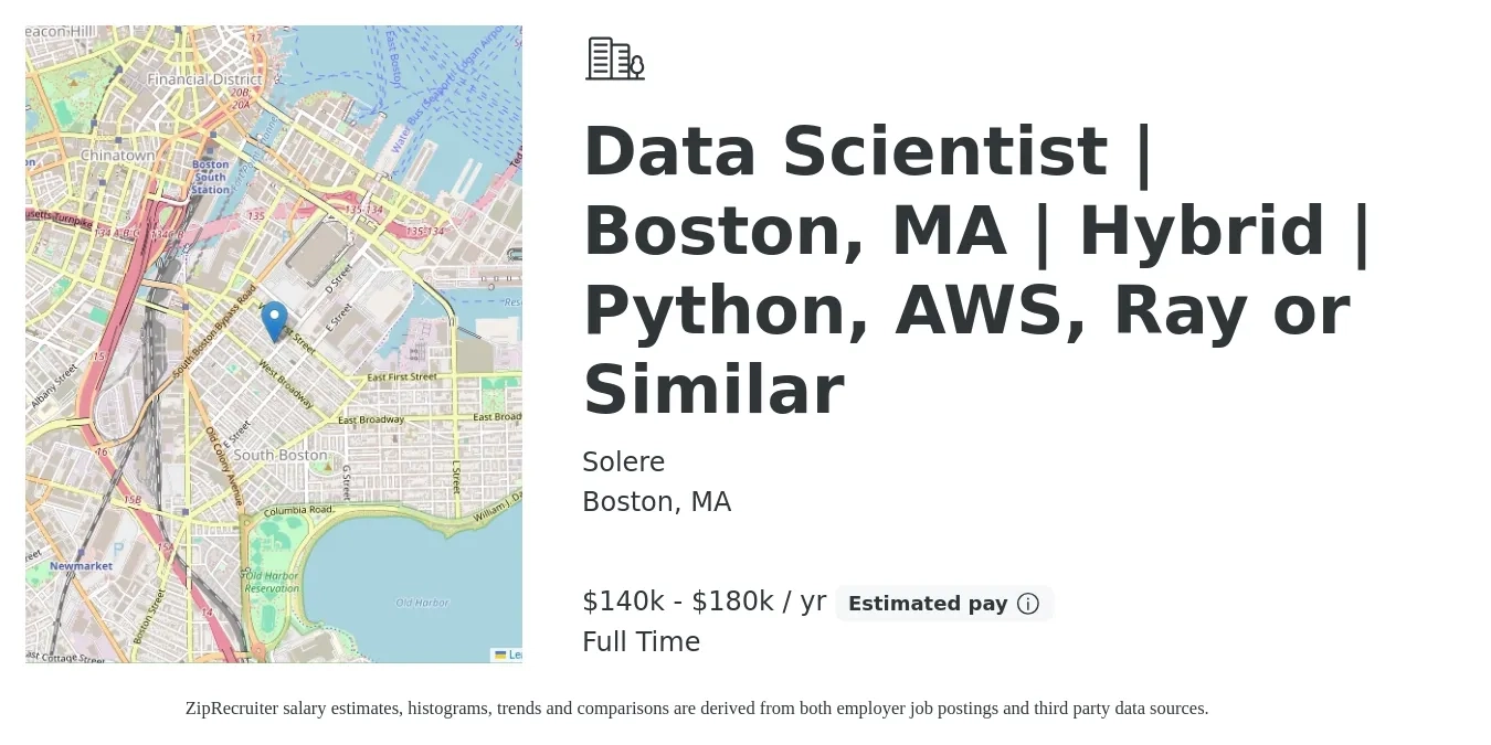 Solere job posting for a Data Scientist | Boston, MA | Hybrid | Python, AWS, Ray or Similar in Boston, MA with a salary of $140,000 to $180,000 Yearly with a map of Boston location.