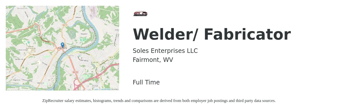 Soles Enterprises LLC job posting for a Welder/ Fabricator in Fairmont, WV with a salary of $19 to $24 Hourly with a map of Fairmont location.