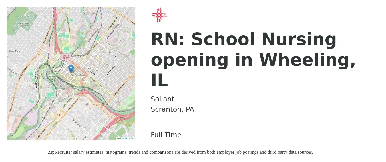 Soliant job posting for a RN: School Nursing opening in Wheeling, IL in Scranton, PA with a salary of $35 to $54 Hourly with a map of Scranton location.