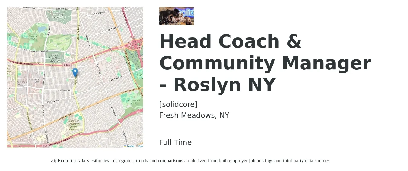 [solidcore] job posting for a Head Coach & Community Manager - Roslyn NY in Fresh Meadows, NY with a salary of $60,000 to $65,000 Yearly with a map of Fresh Meadows location.