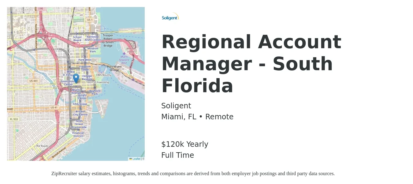 Soligent job posting for a Regional Account Manager - South Florida in Miami, FL with a salary of $120,000 Yearly with a map of Miami location.