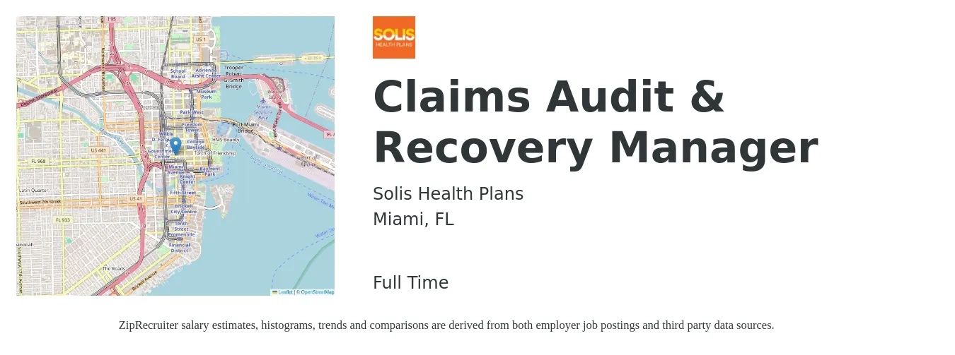 Solis Health Plans job posting for a Claims Audit & Recovery Manager in Miami, FL with a salary of $20 to $30 Hourly with a map of Miami location.