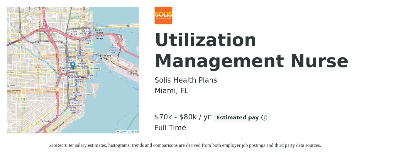 Solis Health Plans job posting for a Utilization Management Nurse in Miami, FL with a salary of $70,000 to $80,000 Yearly with a map of Miami location.