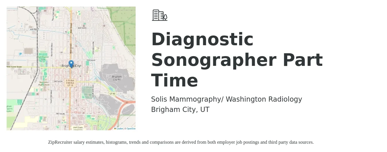 Solis Mammography/ Washington Radiology job posting for a Diagnostic Sonographer Part Time in Brigham City, UT with a salary of $1,450 to $2,450 Weekly with a map of Brigham City location.
