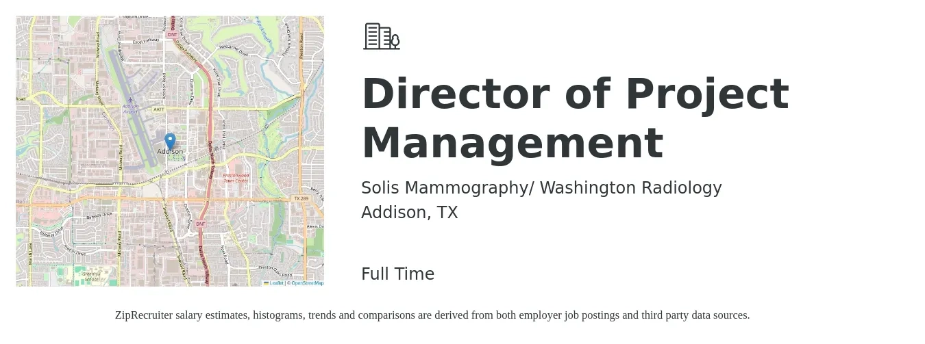 Solis Mammography/ Washington Radiology job posting for a Director of Project Management in Addison, TX with a salary of $97,800 to $142,800 Yearly with a map of Addison location.