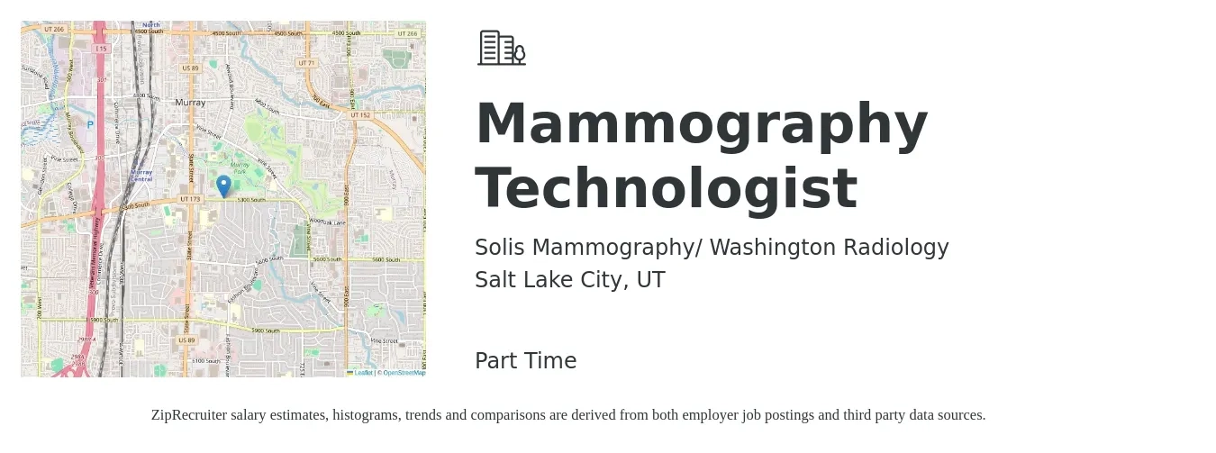 Solis Mammography/ Washington Radiology job posting for a Mammography Technologist in Salt Lake City, UT with a salary of $28 to $52 Hourly with a map of Salt Lake City location.