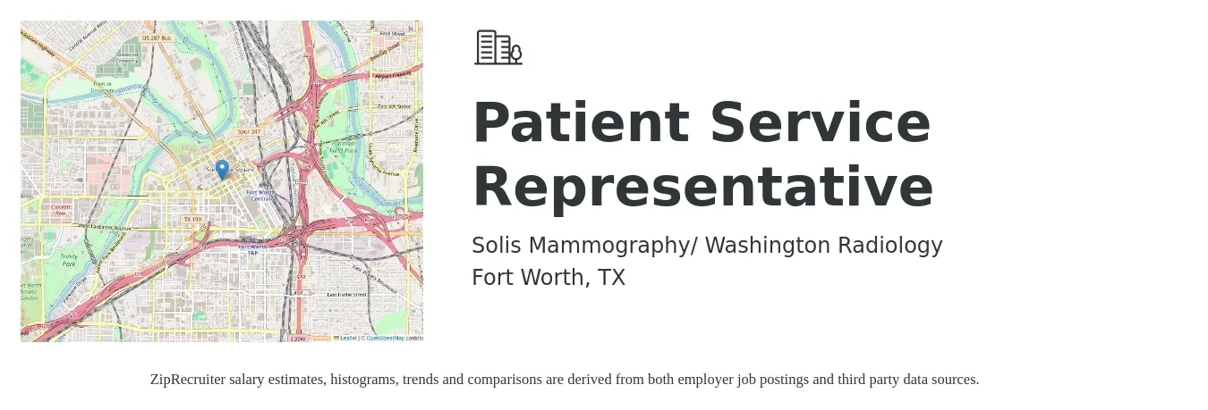 Solis Mammography/ Washington Radiology job posting for a Patient Service Representative in Fort Worth, TX with a salary of $17 to $21 Hourly with a map of Fort Worth location.