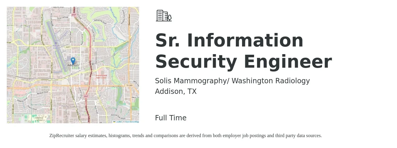 Solis Mammography/ Washington Radiology job posting for a Sr. Information Security Engineer in Addison, TX with a salary of $103,100 to $139,900 Yearly with a map of Addison location.