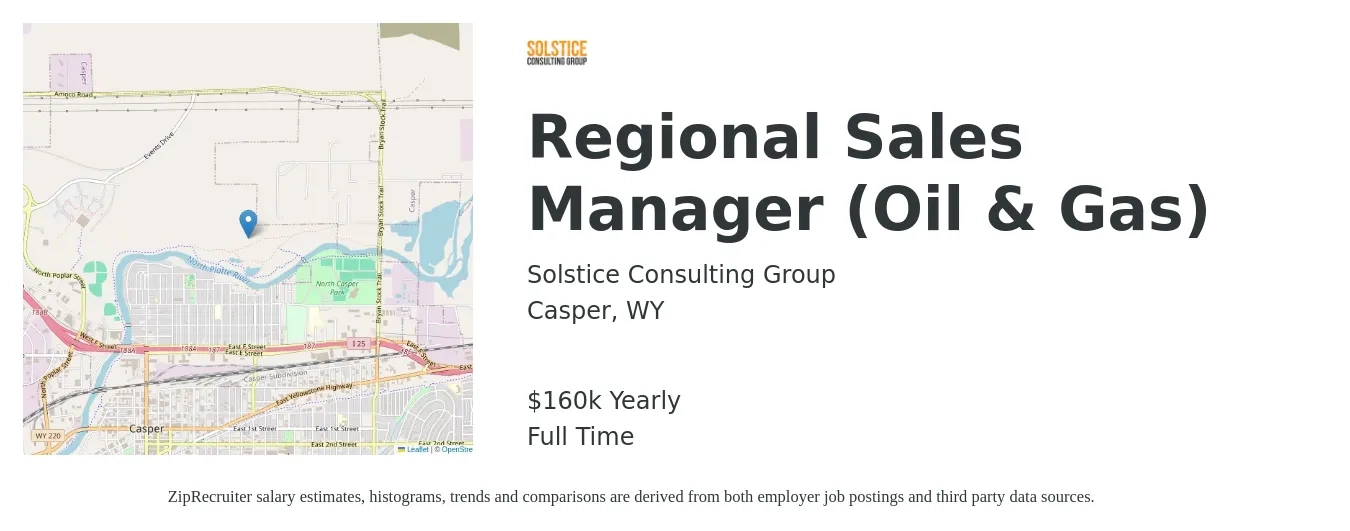 Solstice Consulting Group job posting for a Regional Sales Manager (Oil & Gas) in Casper, WY with a salary of $160,000 Yearly with a map of Casper location.