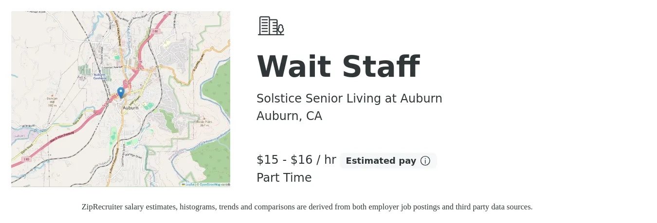 Solstice Senior Living at Auburn job posting for a Wait Staff in Auburn, CA with a salary of $16 to $17 Hourly with a map of Auburn location.