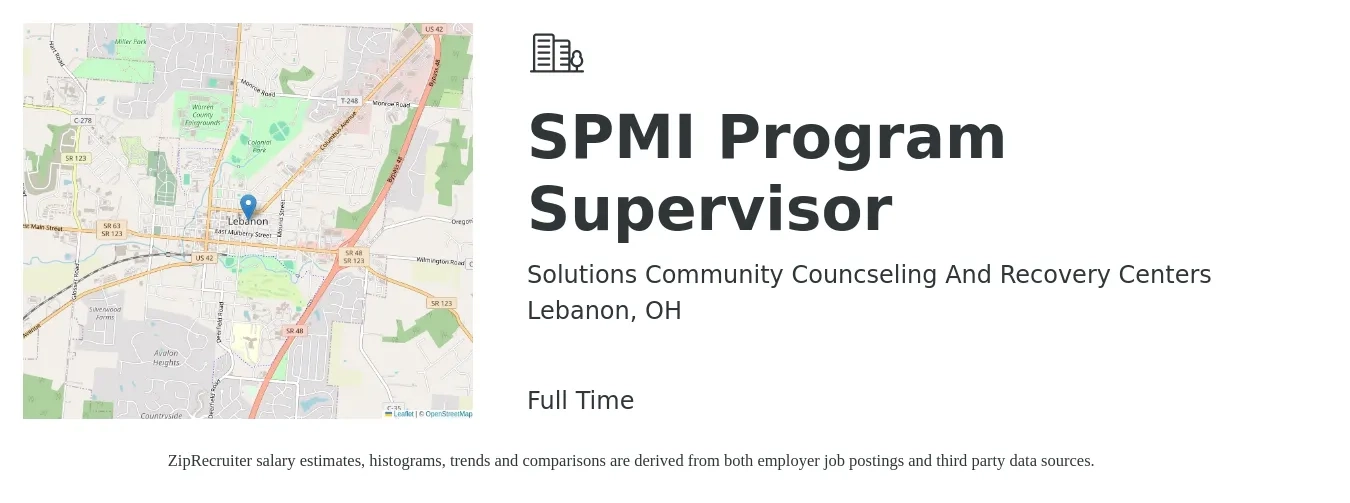 Solutions Community Councseling And Recovery Centers job posting for a SPMI Program Supervisor in Lebanon, OH with a salary of $16 to $28 Hourly with a map of Lebanon location.