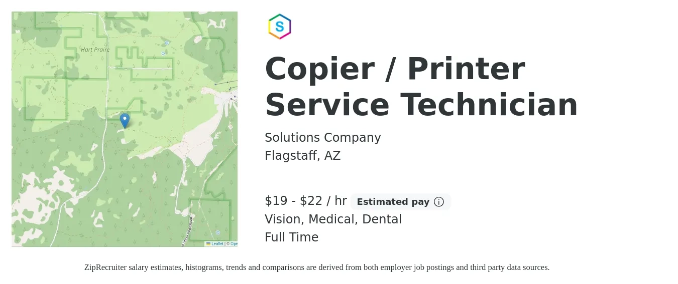 Solutions Company job posting for a Copier / Printer Service Technician in Flagstaff, AZ with a salary of $20 to $23 Hourly and benefits including dental, life_insurance, medical, pto, retirement, and vision with a map of Flagstaff location.