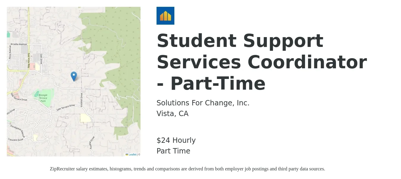 Solutions For Change, Inc. job posting for a Student Support Services Coordinator - Part-Time in Vista, CA with a salary of $25 Hourly with a map of Vista location.