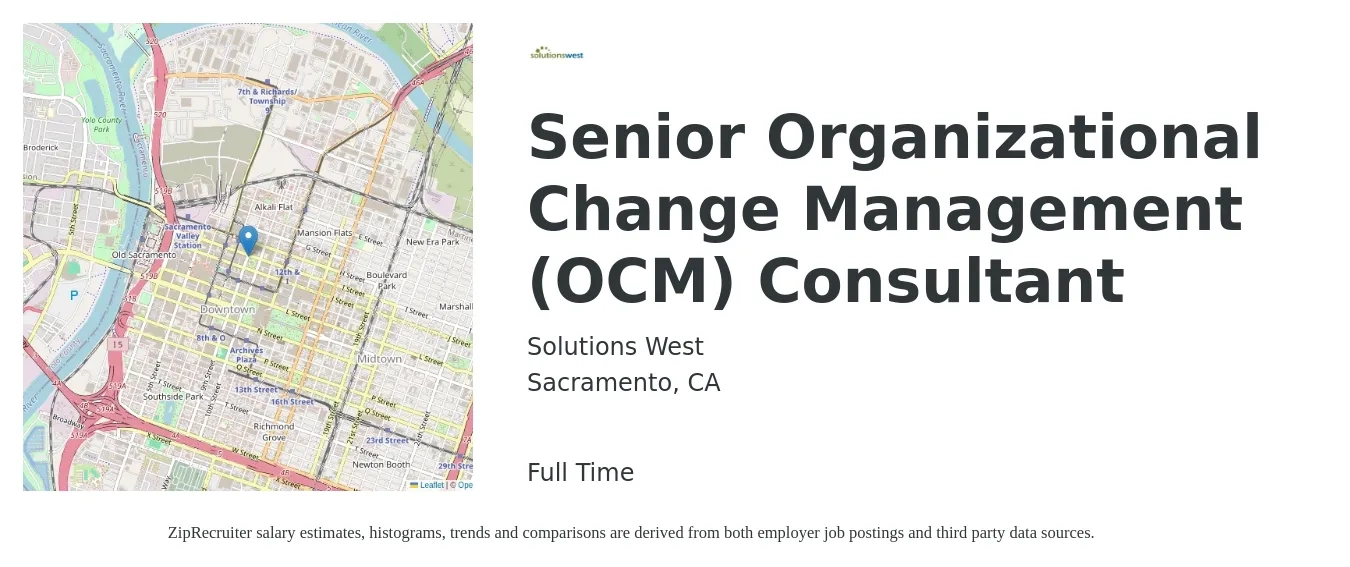 Solutions West job posting for a Senior Organizational Change Management (OCM) Consultant in Sacramento, CA with a salary of $69 to $90 Hourly with a map of Sacramento location.