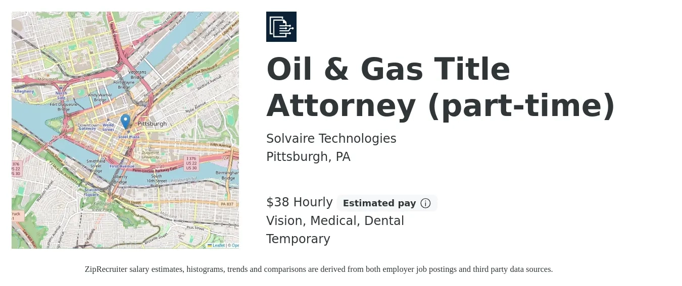 Solvaire Technologies job posting for a Oil & Gas Title Attorney (part-time) in Pittsburgh, PA with a salary of $40 Hourly and benefits including vision, dental, and medical with a map of Pittsburgh location.