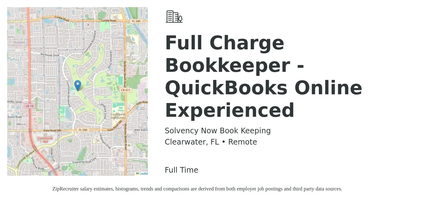 Solvency Now Book Keeping job posting for a Full Charge Bookkeeper - QuickBooks Online Experienced in Clearwater, FL with a salary of $20 to $29 Hourly with a map of Clearwater location.