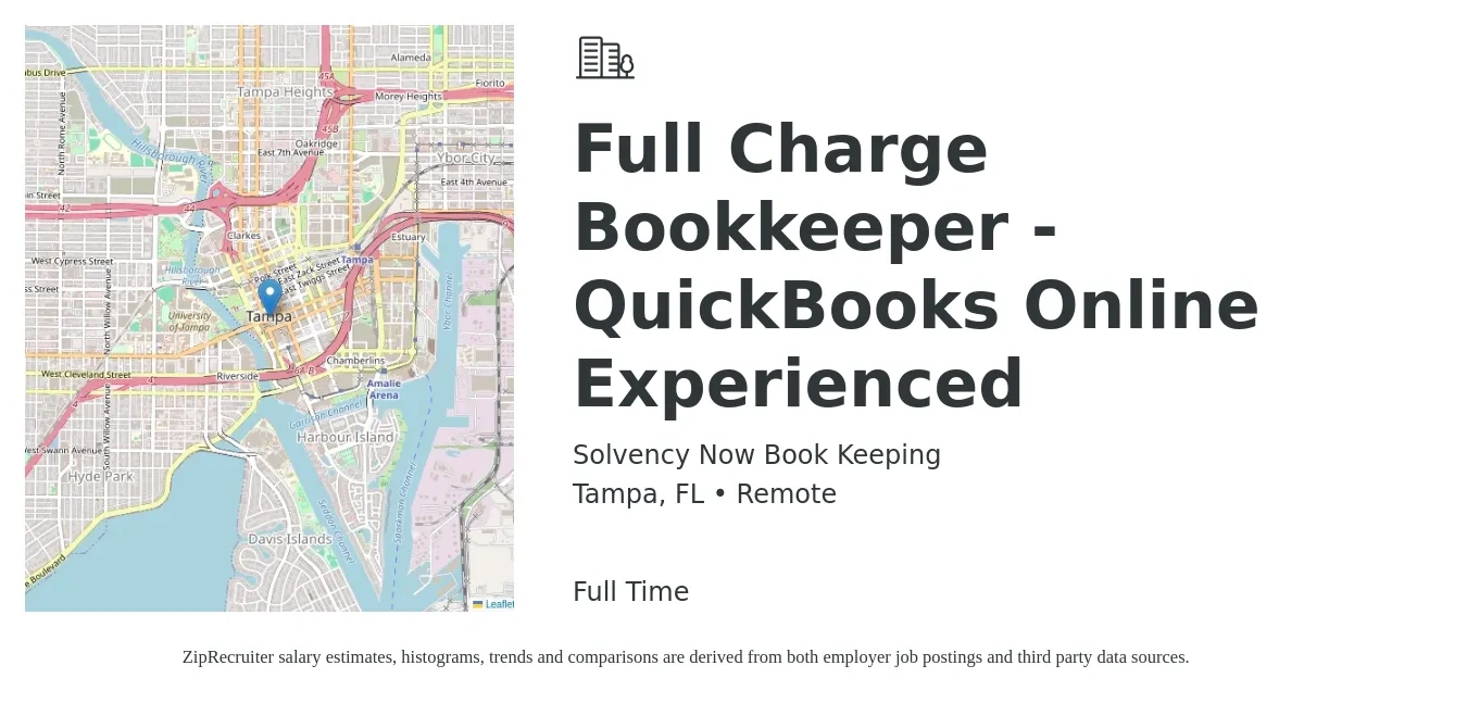 Solvency Now Book Keeping job posting for a Full Charge Bookkeeper - QuickBooks Online Experienced in Tampa, FL with a salary of $20 to $28 Hourly with a map of Tampa location.