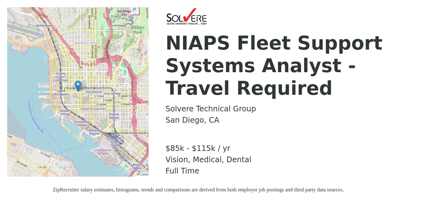 Solvere Technical Group job posting for a NIAPS Fleet Support Systems Analyst - Travel Required in San Diego, CA with a salary of $85,000 to $115,000 Yearly and benefits including life_insurance, medical, retirement, vision, and dental with a map of San Diego location.