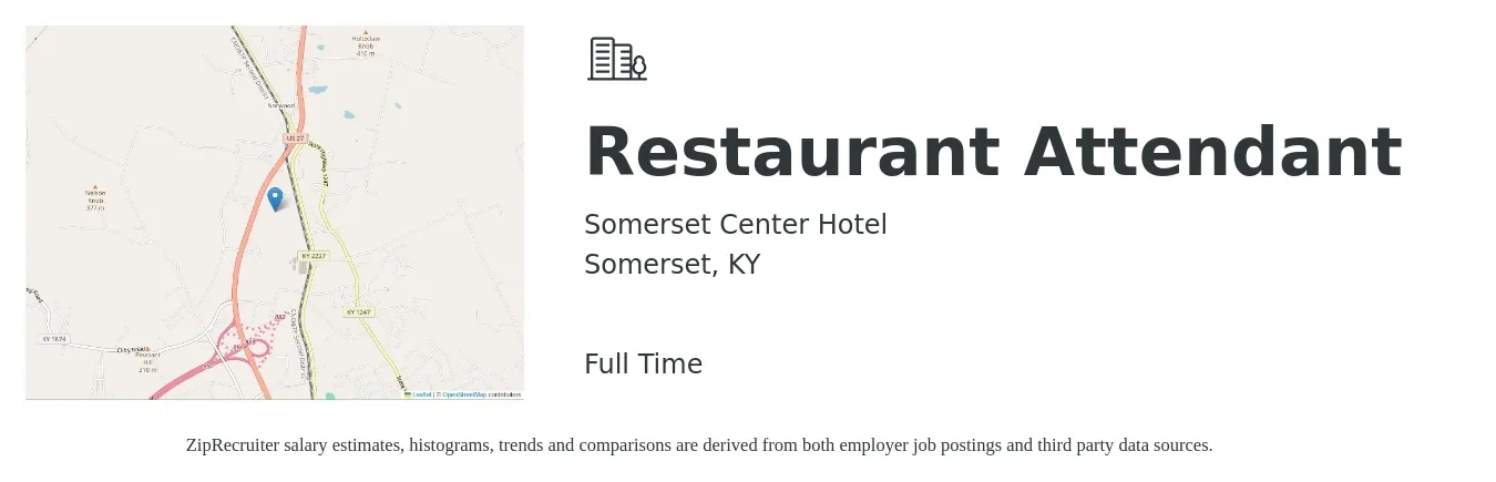 Somerset Center Hotel job posting for a Restaurant Attendant in Somerset, KY with a salary of $12 to $14 Hourly with a map of Somerset location.