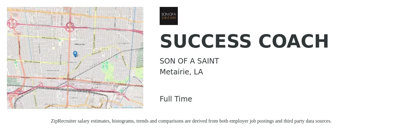 SON OF A SAINT job posting for a SUCCESS COACH in Metairie, LA with a salary of $32,000 to $46,000 Yearly with a map of Metairie location.
