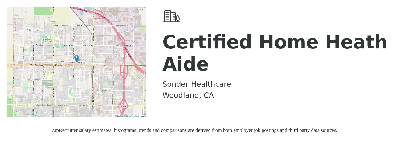 Sonder Healthcare job posting for a Certified Home Heath Aide in Woodland, CA with a salary of $20 to $35 Hourly with a map of Woodland location.