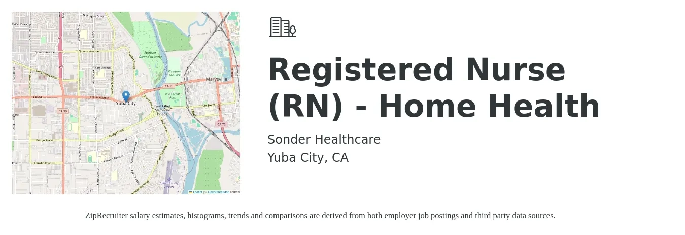 Sonder Healthcare job posting for a Registered Nurse (RN) - Home Health in Yuba City, CA with a salary of $55 to $65 Hourly with a map of Yuba City location.