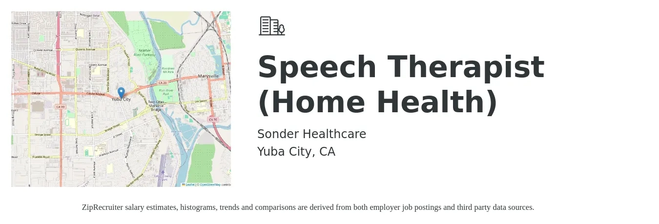 Sonder Healthcare job posting for a Speech Therapist (Home Health) in Yuba City, CA with a salary of $50 to $78 Hourly with a map of Yuba City location.