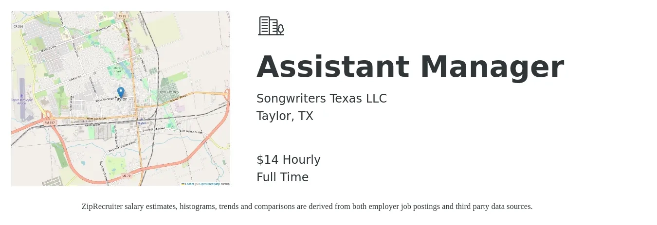 Songwriters Texas LLC job posting for a Assistant Manager in Taylor, TX with a salary of $15 Hourly with a map of Taylor location.