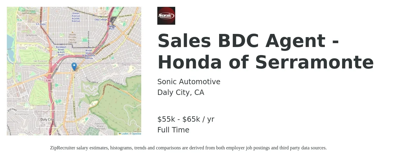 Sonic Automotive job posting for a Sales BDC Agent - Honda of Serramonte in Daly City, CA with a salary of $55,000 to $65,000 Yearly with a map of Daly City location.