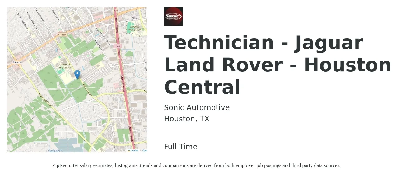 Sonic Automotive job posting for a Technician - Jaguar Land Rover - Houston Central in Houston, TX with a salary of $52 Hourly with a map of Houston location.