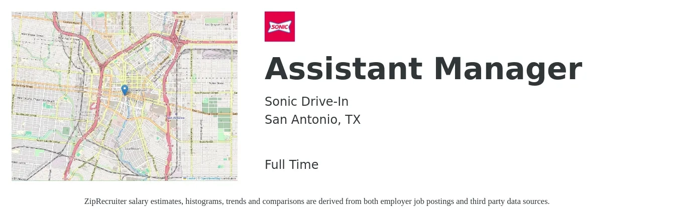 Sonic Drive-In job posting for a Assistant Manager in San Antonio, TX with a salary of $15 to $22 Hourly with a map of San Antonio location.