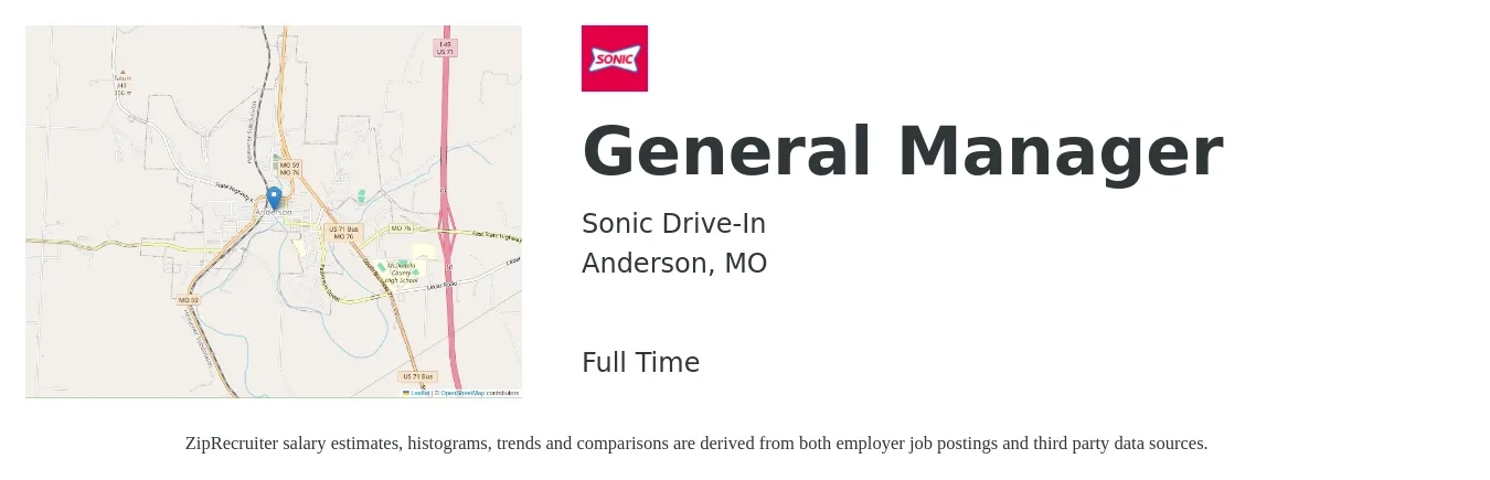 Sonic Drive-In job posting for a General Manager in Anderson, MO with a salary of $43,100 to $64,400 Yearly with a map of Anderson location.