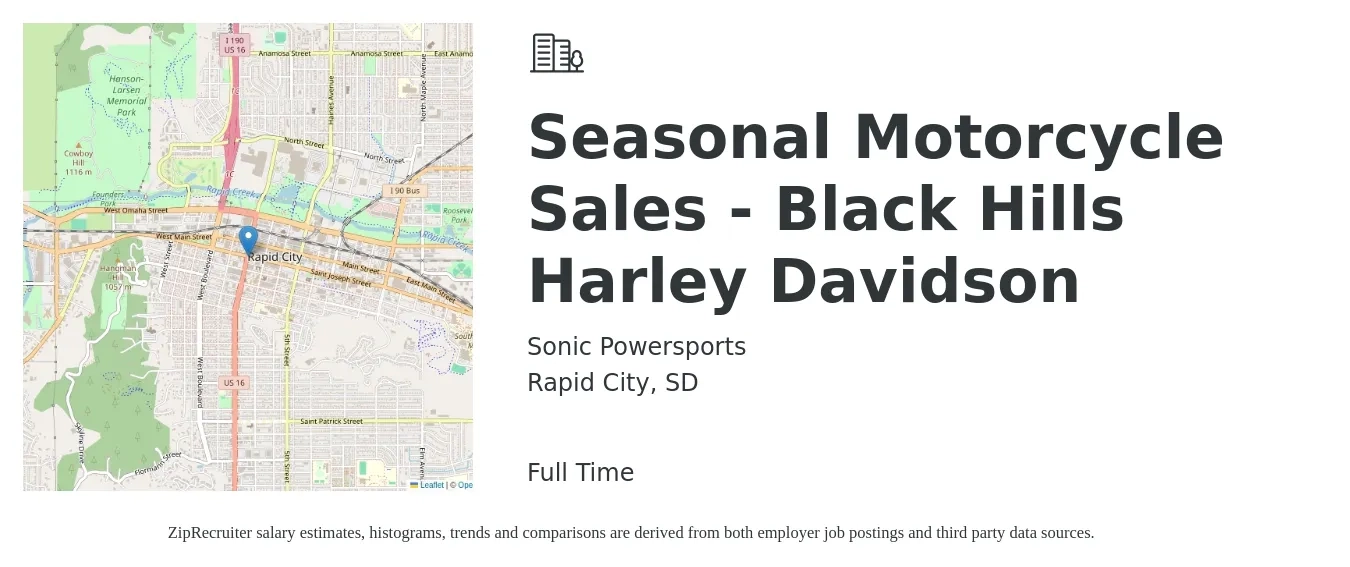 Sonic Powersports job posting for a Seasonal Motorcycle Sales - Black Hills Harley Davidson in Rapid City, SD with a salary of $16 to $25 Hourly with a map of Rapid City location.
